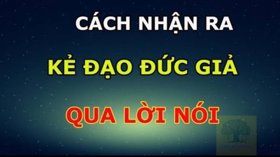 Kẻ đạo đức giả mở miệng thường nói 5 câu: Câu đầu tiên thường gặp nhất