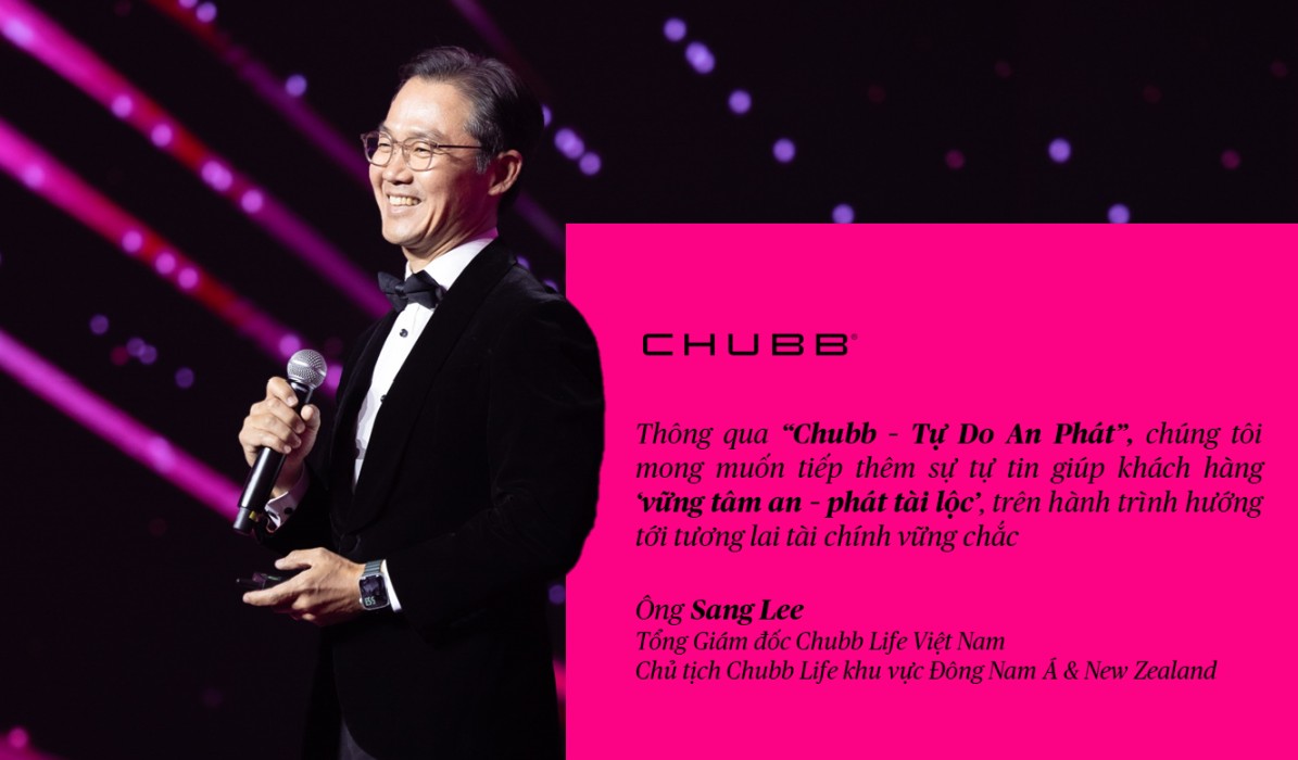 Lắng nghe nhu cầu của khách hàng, Chubb Life Việt Nam ra mắt sản phẩm mới đầy linh hoạt và tiềm năng